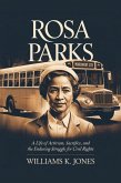 Rosa Parks: A Life of Activism, Sacrifice, and the Enduring Struggle for Civil Rights (eBook, ePUB)