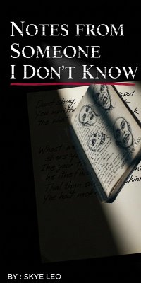 Notes from Someone I Don't Know (Stranger's Diary) (eBook, ePUB) - Leo, Skye Notes from Someone I Don't Know (Stranger's Diary) (eBook, ePUB) - Leo, Skye