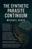 The Synthetic Parasite Continuum (eBook, ePUB)