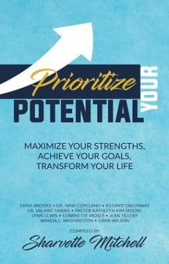 Prioritize Your Potential (eBook, ePUB) - Mitchell, Sharvette