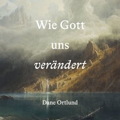 Cover Wie Gott uns verändert (MP3-Download)