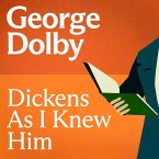 Dickens As I Knew Him (MP3-Download) Dickens As I Knew Him (MP3-Download)