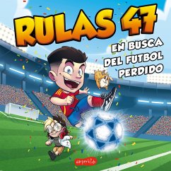 Cover Rulas 47 en busca del fútbol perdido (MP3-Download)