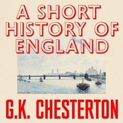 A Short History of England (MP3-Download) - Chesterton, G. K. A Short History of England (MP3-Download) - Chesterton, G. K.