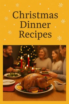 Cover Christmas Dinner Recipes (eBook, ePUB)