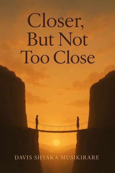 Closer, But Not Too Close (eBook, ePUB) Closer, But Not Too Close (eBook, ePUB)