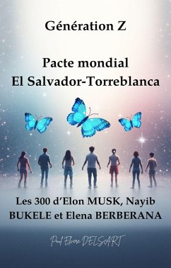 Génération Z - Pacte mondial El Salvador-Torreblanca (eBook, ePUB) - Delsart, Paul Elvere