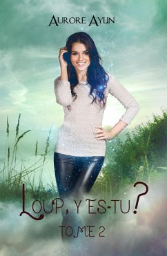 Loup, y es-tu ? (eBook, ePUB) - Aylin, Aurore