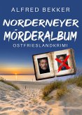 Norderneyer Mörderalbum. Ostfrieslandkrimi (eBook, ePUB)
