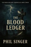 The Blood Ledger (The House on Wren Hollow Chronicles, #3) (eBook, ePUB)
