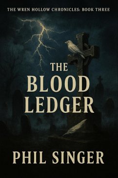 Cover The Blood Ledger (The House on Wren Hollow Chronicles, #3) (eBook, ePUB)