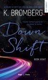 Down Shift Driven T08 Nouvelle Edition (eBook, ePUB)