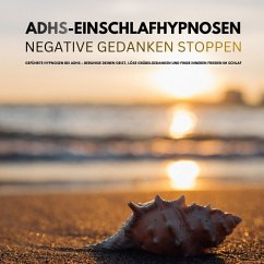 Cover Bewährte ADHS-Einschlafhypnosen: Negative Gedanken stoppen (MP3-Download)