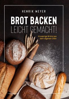 Cover Brot backen leicht gemacht! (eBook, ePUB)