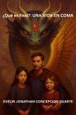 ¿Qué es real?: Una vida en coma (eBook, ePUB)