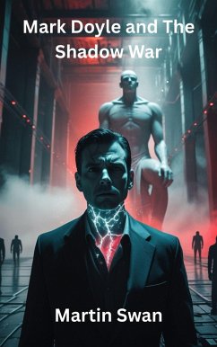 Mark Doyle and The Shadow War (eBook, ePUB) - Swan, Martin