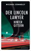 Der Lincoln Lawyer hinter Gittern (eBook, ePUB)
