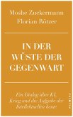 In der Wüste der Gegenwart (eBook, ePUB)