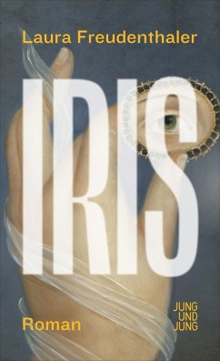 Iris (eBook, ePUB) - Freudenthaler, Laura