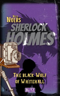 Cover The Black Wolf of Whitehall (Nils Noirs Sherlock Holmes 19) (eBook, ePUB)