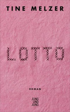 Lotto (eBook, ePUB) - Melzer, Tine
