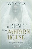 Die Braut von Ashbyrn House (eBook, ePUB)