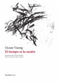 El tiempo es la madre (eBook, ePUB)