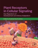 Plant Receptors in Cellular Signaling (eBook, ePUB)