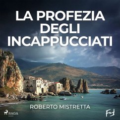 Cover La profezia degli incappucciati. Un nuovo caso per il maresciallo Bonanno (MP3-Download)