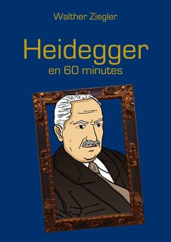 Heidegger en 60 minutes (eBook, ePUB)