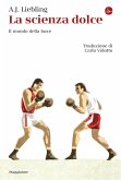 La scienza dolce (eBook, ePUB)
