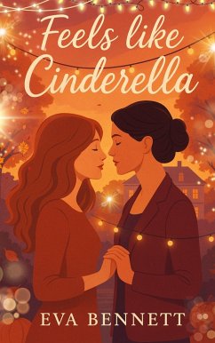 Cover Feels like Cinderella (eBook, ePUB)