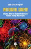 Integrata, grazie! (eBook, ePUB)
