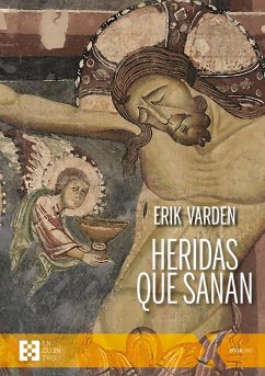 Heridas que sanan (eBook, PDF) - Varden, Erik