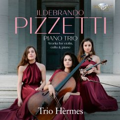 Cover Pizzetti:Piano Trio,Works For Violin,Cello & Piano