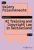 AI Training and Copyright Law in Switzerland (eBook, ePUB)