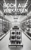 Bock auf Verkaufen im Einzelhandel (eBook, ePUB)