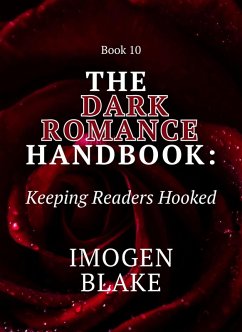 Cover The Dark Romance Handbook: Keeping Readers Hooked (eBook, ePUB)