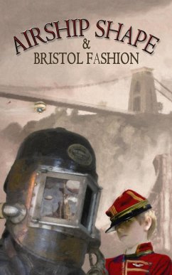 Cover Airship Shape & Bristol Fashion I (eBook, ePUB)