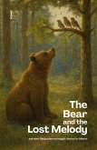 The Bear and the Lost Melody And Other Bilingual German-English Stories for Children (eBook, ePUB)