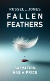Fallen Feathers (The Erin Callahan Thrillers, #2) (eBook, ePUB) Fallen Feathers (The Erin Callahan Thrillers, #2) (eBook, ePUB)