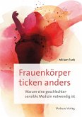 Frauenkörper ticken anders (eBook, PDF)