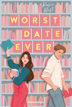 Cover Worst Date Ever (Knisternde RomCom von der erfolgreichen Autorin Kasie West) (eBook, ePUB)