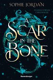 A Scar in the Bone - Feuerschwur-Chroniken, Band 2 (eBook, ePUB)