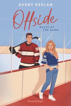 Rules of the Game, Band 1 - Offside (eBook, ePUB) - Keelan, Avery