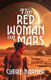 The Red Woman on Mars (eBook, ePUB) The Red Woman on Mars (eBook, ePUB)