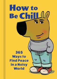 How to Be Chill (eBook, ePUB) - Owen, Weldon