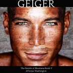 Geiger (The Kentts of Montana, #5) (eBook, ePUB)