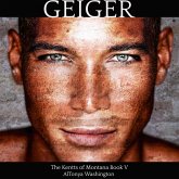 Geiger (The Kentts of Montana, #5) (eBook, ePUB) Geiger (The Kentts of Montana, #5) (eBook, ePUB)