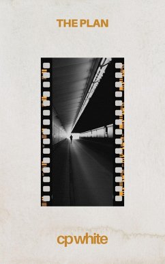 The Plan (eBook, ePUB) - White, Cp